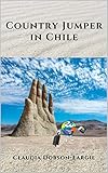 Country Jumper In Chile English Edition