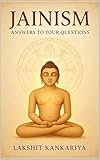 Jainism Anwers To Your Questions