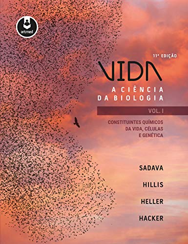 Vida: A Ciência da Biologia - Constituintes Químicos da Vida...