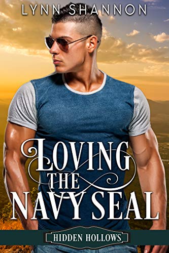 Loving the Navy SEAL (By: Lynn Shannon) cover
