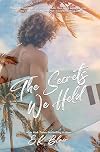 The Secrets We Held