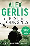 The Best Of Our Spies Spy Masters Book 1