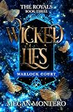 Wicked Lies The Royals Warlock Court Book 3