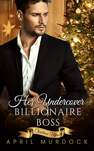Her Undercover Billionaire Boss cover