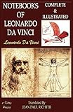 The Notebooks Of Leonardo Da Vinci Complete Illustrated English Edition