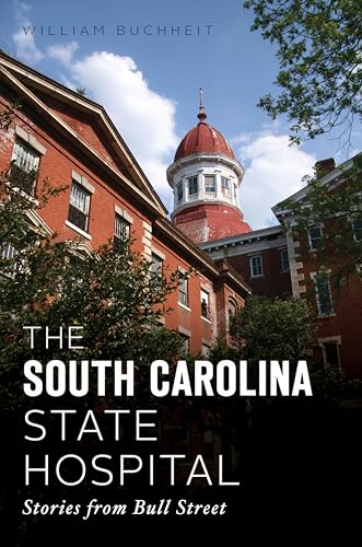 The South Carolina State Hospital book cover