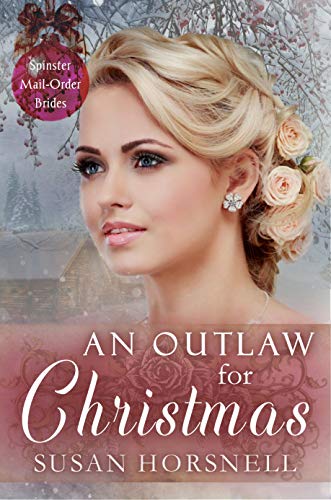 An Outlaw for Christmas (By: Susan Horsnell) cover