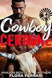 Cowboy Cerrone An Instalove Possessive Alpha Romance A Man Who Knows What He Wants Book 127 English Edition