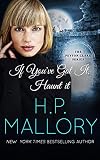 If Youve Got It Haunt It A Ghost Romance The Peyton Clark Series Book 4 English Edition