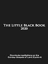 The Little Black Book for Lent 2020: Six-minute meditations on the Sunday Gospels of Lent (Cycle A)