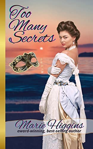 Too Many Secrets (By: Marie Higgins) cover