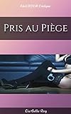 Pris Au Pige Rcit Bdsm Rotique
