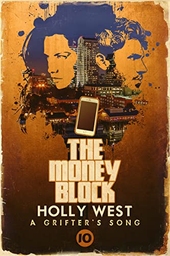 The Money Block (By: Holly West) cover