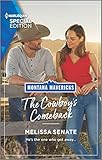 The Cowboys Comeback Montana Mavericks What Happened To Beatrix Book 2