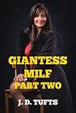 Giantess Milf Part Two English Edition