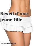 Rveil Dune Jeune Fillenouvelle Rotique En Pour Adulteinterdit Au Moins De 18 Ans