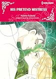 His Pretend Mistress Harlequin Comics English Edition