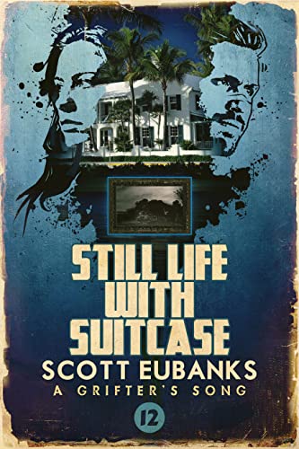 Still Life with Suitcase (By: Scott Eubanks) cover