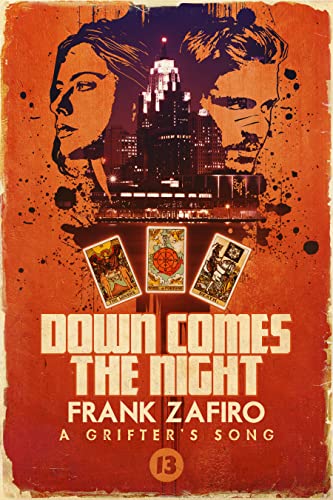 Down Comes the Night (By: Frank Zafiro) cover