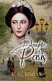 Daughter Of Paris The Diary Of Marie Duplessis Frances Most Celebrated Courtesan Based On A True Story The Fallen Series Book 1