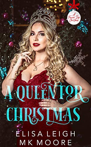A Queen For Christmas (By: Elisa Leigh) cover