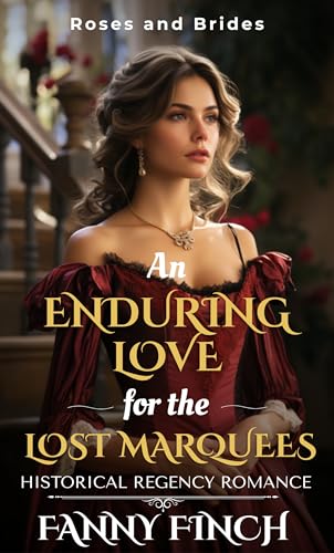 An Enduring Love For The Lost Marquess cover
