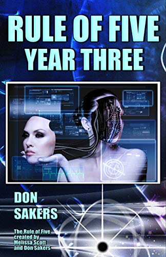 The Rule of Five: Year Three (By: Don Sakers) cover