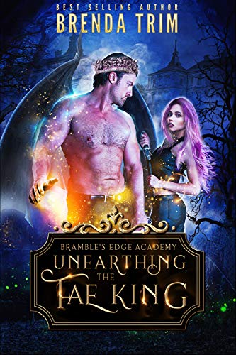 Unearthing the Fae King cover
