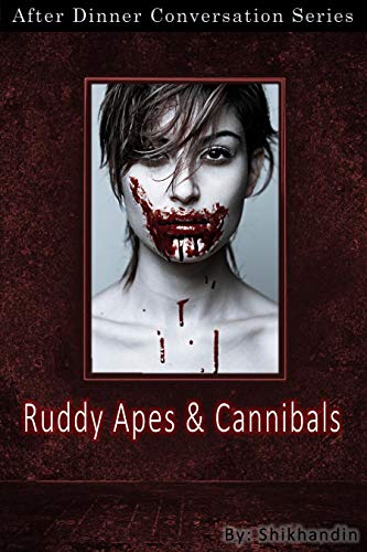 Ruddy Apes And Cannibals book cover