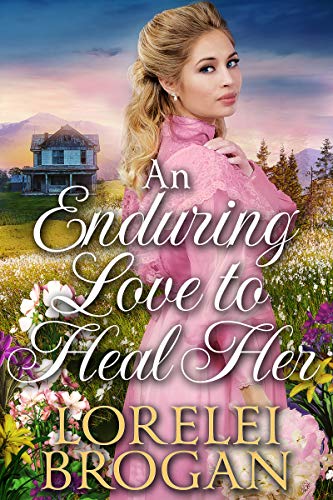 An Enduring Love to Heal Her book cover