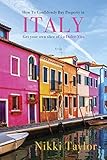 How To Confidently Buy Property In Italy Get Your Own Slice Of La Dolce Vita