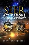 Seer Activations 101 Ways To Train Your Spiritual Eyes To See With Prophetic Accuracy