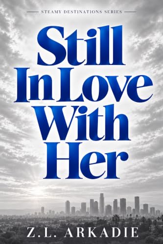 Still In Love With Her book cover