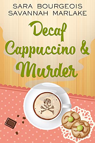 Decaf Cappuccino & Murder cover