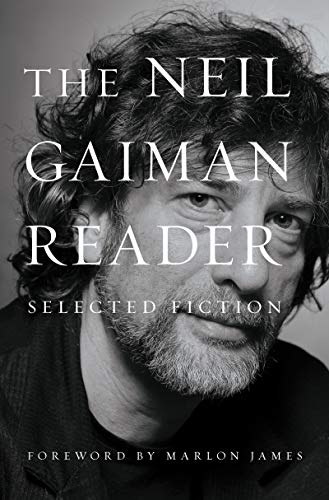 The Neil Gaiman Reader: Selected Fiction book cover