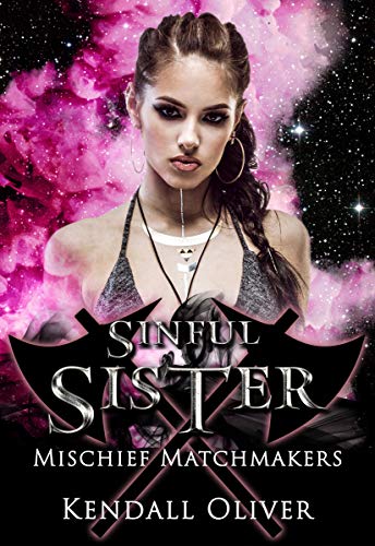 Sinful Sister (By: Kendall Oliver) cover