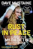 Rust In Peace The Inside Story Of The Megadeth Masterpiece