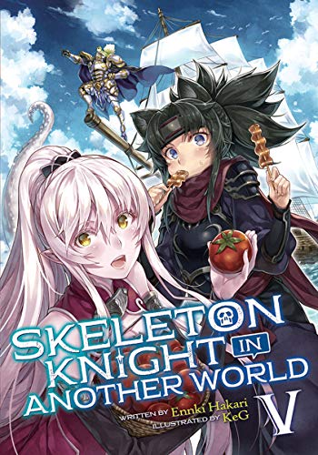 Skeleton Knight in Another WorldVol. 5 book cover