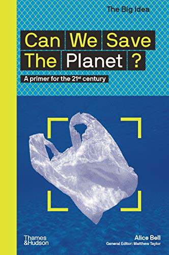 Can We Save the Planet? (By: Alice Bell) cover
