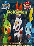 Pokmon Sword And Shield The Ultimate Tips And Tricks To Help You Win