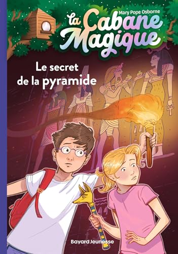 La Cabane magique T.3 : Le secret de la pyramide