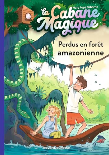 La Cabane magique T.5 : Perdus en forêt amazonienne