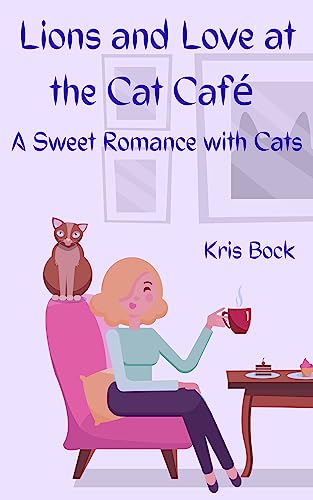Lions and Love at the Cat Café book cover