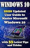 Windows 10 2020 Updatd Usr Guid To Mastr Microsoft Windows 10 With 33 Latst Tips And Tricks 