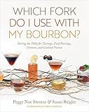 Which Fork Do I Use With My Bourbon Setting The Table For Tastings Food Pairings Dinners And Cocktail Parties South Limestone