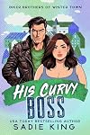 His Curvy Boss (Biker Brothers of Winter Town #2)