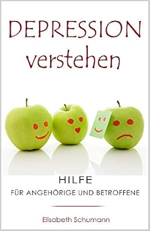 Depressionen verstehen: Ein Ratgeber für Betroffene und Angehörige Wolfgang Schmidbauer