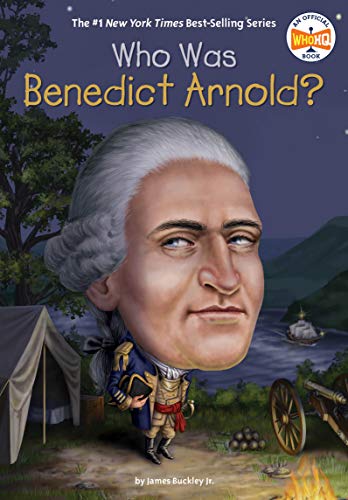 Who Was Benedict Arnold? (By: James Buckley Jr.) cover
