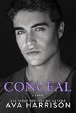 Conceal A Standalone Novel