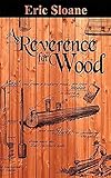 A Reverence For Wood